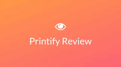 Printify Review